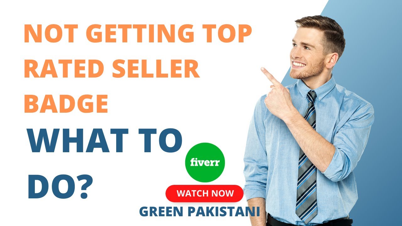 Not Getting Fiverr Top Rated Seller Badge What to Do?