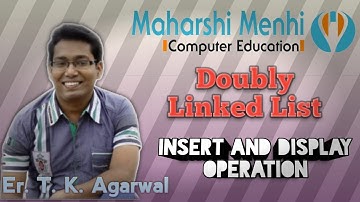 6. Doubly Linked List - Insert and Display Operation