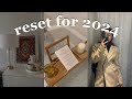 Your reset guide for 2024  declutter clean my home set goals  create a vision board