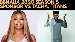 BBNAIJA 2020 SPONSOR BETWAY NIGERIA vs TACHA, TITANS | HOUSE OF TACHA | BIG BROTHER NAIJA SEASON 5