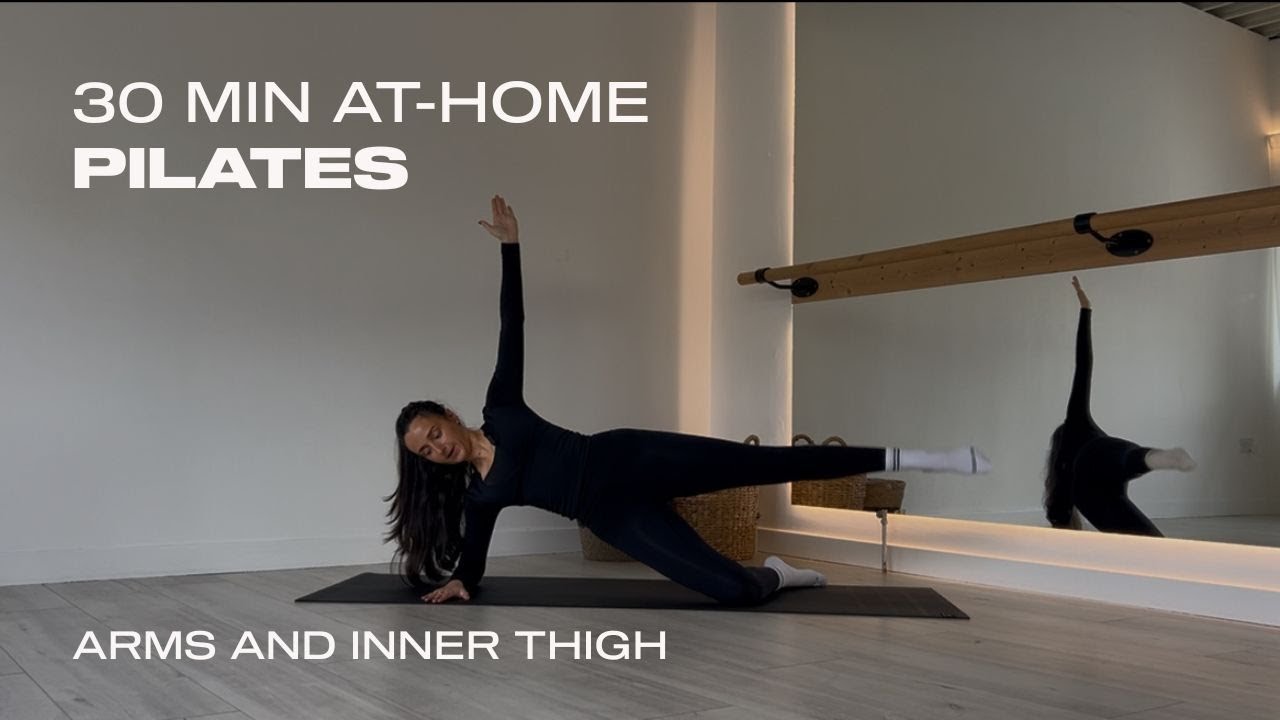 30 MIN ARMS AND INNER THIGHS PILATES | At-home Pilates workout - YouTube
