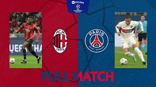 FULL MATCH: AC MILAN - PSG | UEFA CHAMPIONS LEAGUE 23\/24