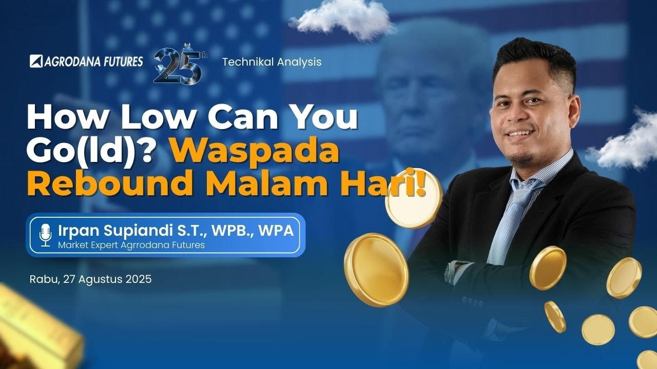 How Low Can You Gold Waspada Rebound Malam Hari-Teknikal Analysis 27 Agustus 2025