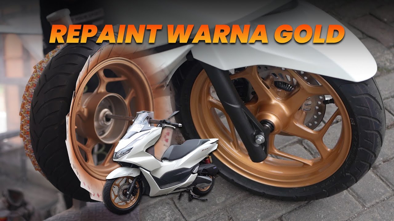 Repaint Velg Warna Gold PCX 160 - YouTube