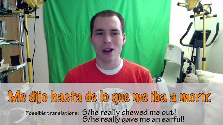 How to say "s/he gave me an earful!" in Spanish (Día 99)
