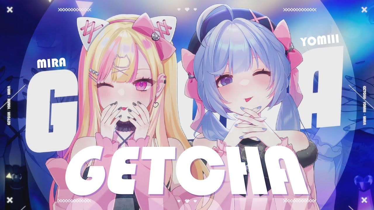 GETCHA! - Giga & KIRA | Cover by 悠蜜 & 米菈 | MYViki