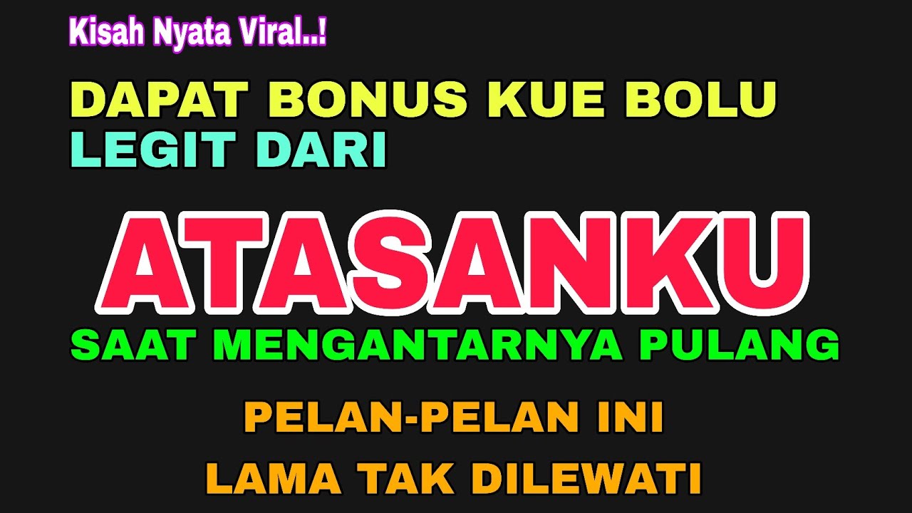 Mulanya Tak Sengaja Bertemu Atasanku Berujung Asa Yang Luar Biasa || Kisah Nyata Tak Terduga