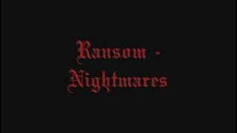 Ransom - Nightmares