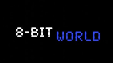8-Bit World (Lyric Video)