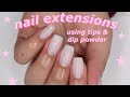 how i do my nail extensions! (tips & dip powder)