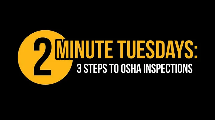 3 Steps to an OHSA Inspection