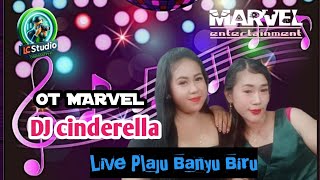 !!OT MARVEL!! DJ Cinderella!! Live Banyu Biru Plaju Palembang!!