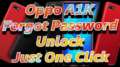 Oppo A1K Forget Password Unlock Just One Click On Unlock Tool 🔥