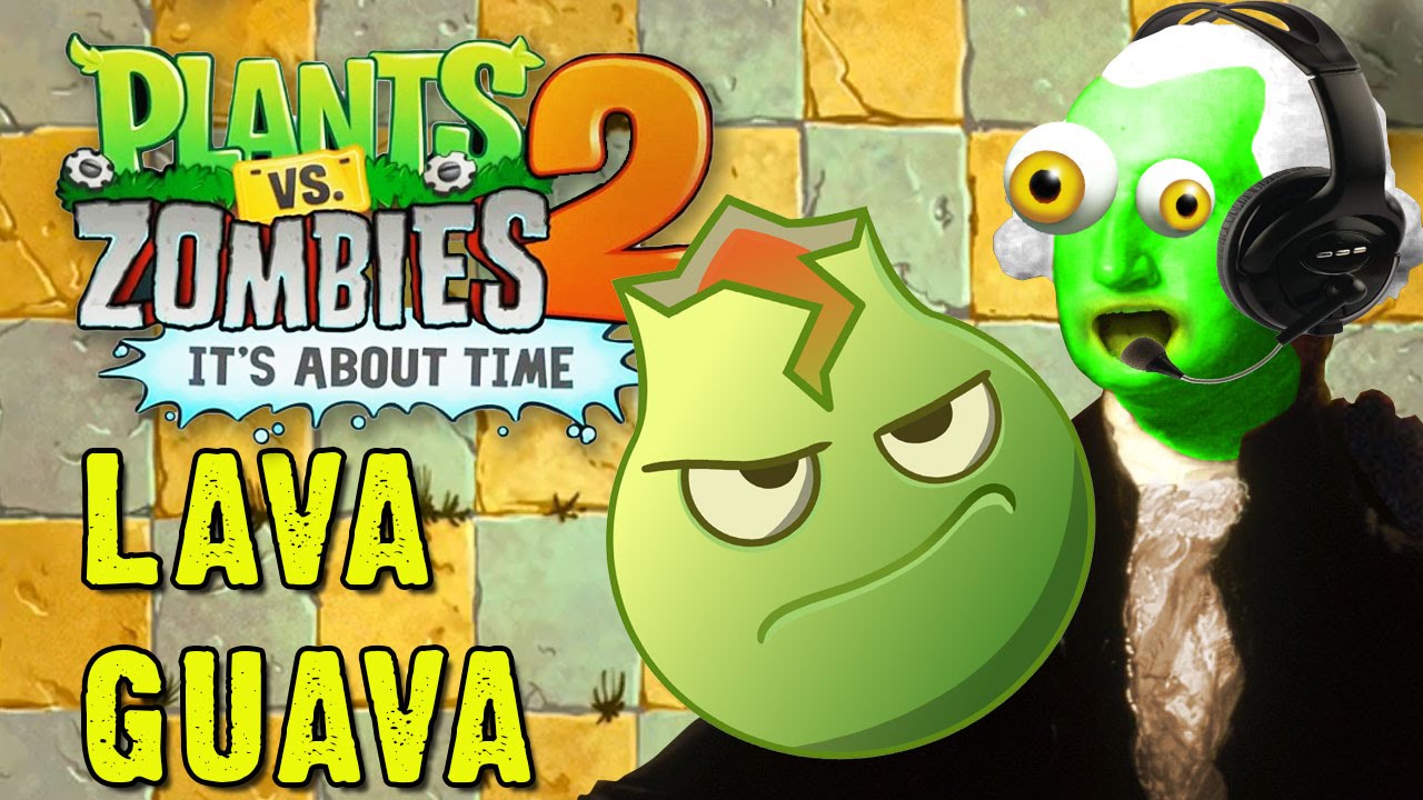 LAVA GUAVA GO BOOM! - ZGW Plays Plants Vs. Zombies 2