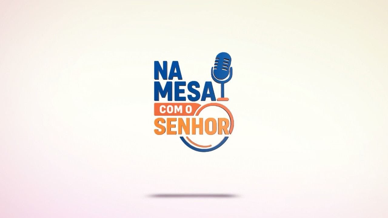 10/03/26 - TERÇA - NA MESA COM O SENHOR