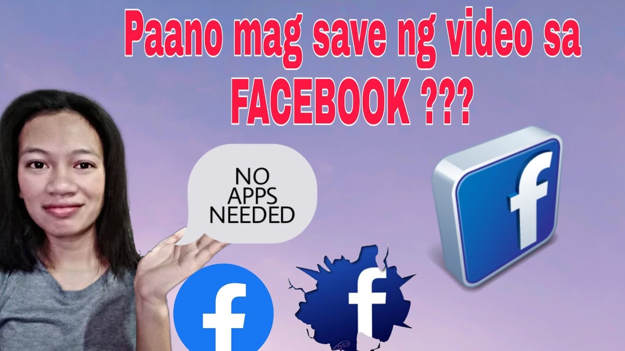 Paano Mag-save ng Video sa Facebook - Hướng Dẫn Chi Tiết