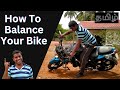How to balance your bike in tamil  the ultimate guide