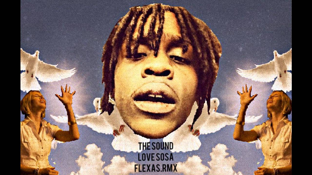 Chief Keef Love Sosa Intro