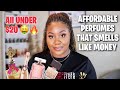 🤑TOP AFFORDABLE-PERFUMES THAT SMELL LIKE LUXURY! ALL $20 AND UNDER!!SMELL GOOD ON A BUDGEt! 🥰