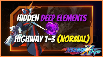 Hidden Deep Elements | Highway 1-3 Normal | - Mega Man X DiVE (Rockman X DiVE)