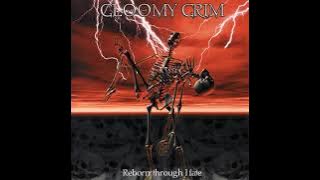 GLOOMY GRIM - Reborn Through Hate (FULL COMPILATION ALBUM 1999)