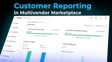 How to Use the Customer Reporting Feature in a Multi Vendor Marketplace