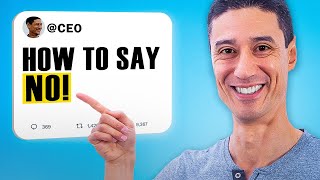 7 Timeless Tactics To Say 'No' Like a Pro!