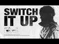 Jay b  switch it up feat sokodomo prod cha cha malone official audio