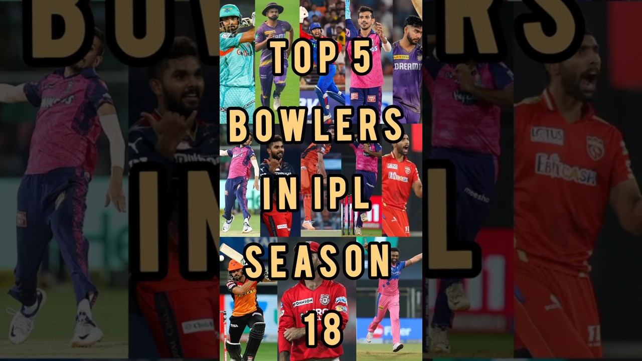 Top 5 Bowlers in IPL Season 18 