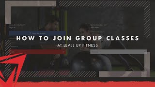 HOW TO JOIN GROUP CLASSES IN LEVEL UP FITNESS screenshot 1