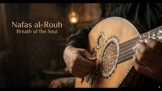        Nafas Al Rouh Part 2