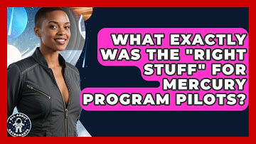 What Exactly Was The "Right Stuff" For Mercury Program Pilots? - All About Astronauts