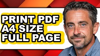 How to Print Pdf A4 Size Full Page (full Guide)