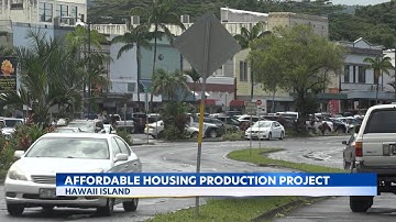 Hawaii Island invests $12M in affordable housing for locals
