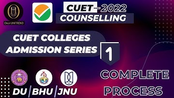 CUET 2022 Counselling Explained | Admission Criteria & Cut-Off Process | DU, JNU, BHU