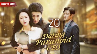 Dating Paranoid CEOEP20 | #yangyang | CEO's pregnant wife never cheated But everything's too late