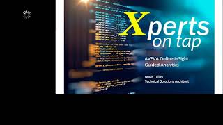 Xperts on Tap   AVEVA Online InSight Guided Analytics