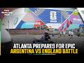 Massive Security Ahead Of Argentina vs England Clash | Atlanta Stadium Preparations | ZO1H