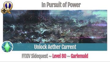 FFXIV Unlock Aether Current - In Pursuit of Power - Endwalker