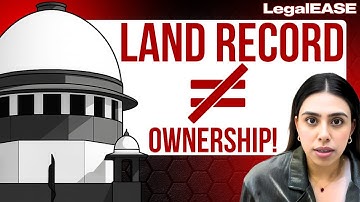 Supreme Court’s Big Verdict: Mutation Entry Doesn’t Prove Ownership | Property Law Explained