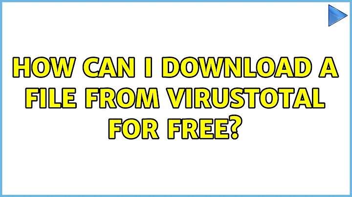 How can i download a file from virustotal for free?