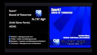 Spark7 - Sound of Tomorrow (Solid Stone Remix) [Alter Ego Records]