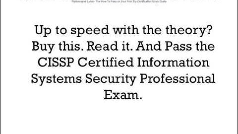 CISSP Certified Information Systems Security Professional Certification Exam Preparation Course in a