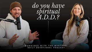 Stop Living A Distracted Life | daily devotional