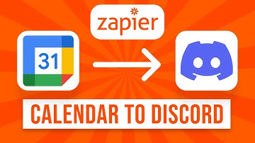 How to Connect Google Calendar to Discord (Zapier Integration)
