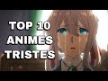 TOP 10 ANIMES MÁS TRISTES QUE TE HARÁN LLORAR 😭😭😭