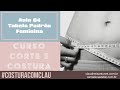 Curso Corte e Costura Aula 04- Tabela Medidas Padrão