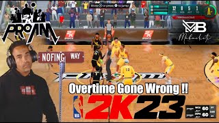 NBA2k23 PROAM OVERTIME GAME GONE WRONG