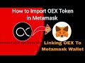 How to import oex token in metamask  metamask