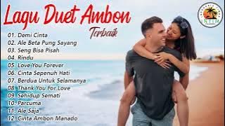 Lagu Duet Ambon Terpopuler    Full Album Terbaik 2023